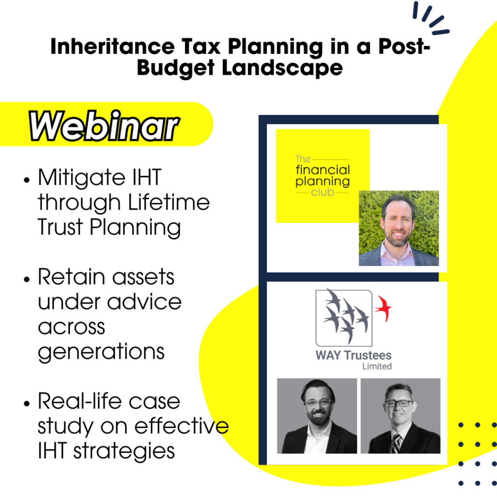 Inheritance Tax Planning in a Post-Budget Landscape