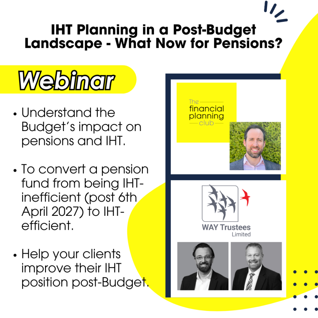 IHT Planning in a Post-Budget Landscape - What Now for Pensions?